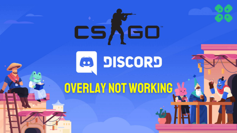 Discord Overlay Not Working With CSGO