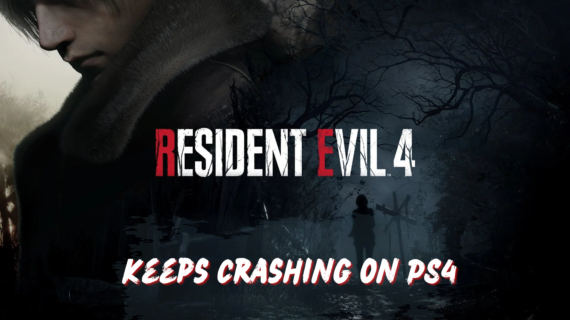 Resident Evil 4 Remake Crashing or Not Loading on PS4