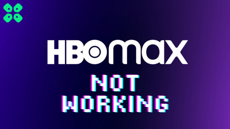 HBO Max Not Working