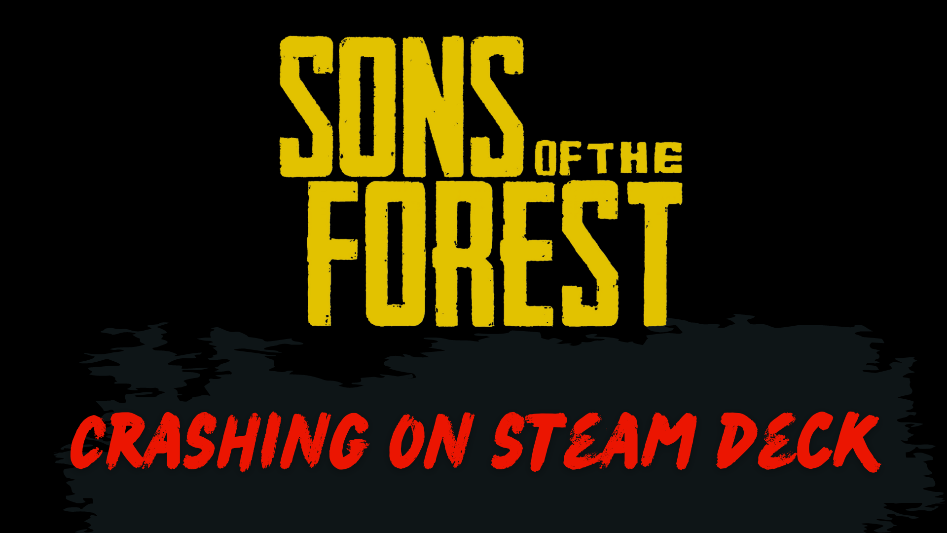 Is Sons of the Forest Steam Deck compatible?
