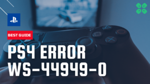 How to Fix error WS-44749-8 PS4