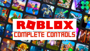 Roblox Complete Controls