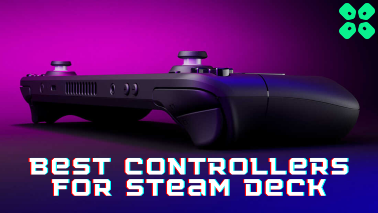 Here are 5 Best Controllers for Steam Deck in 2023