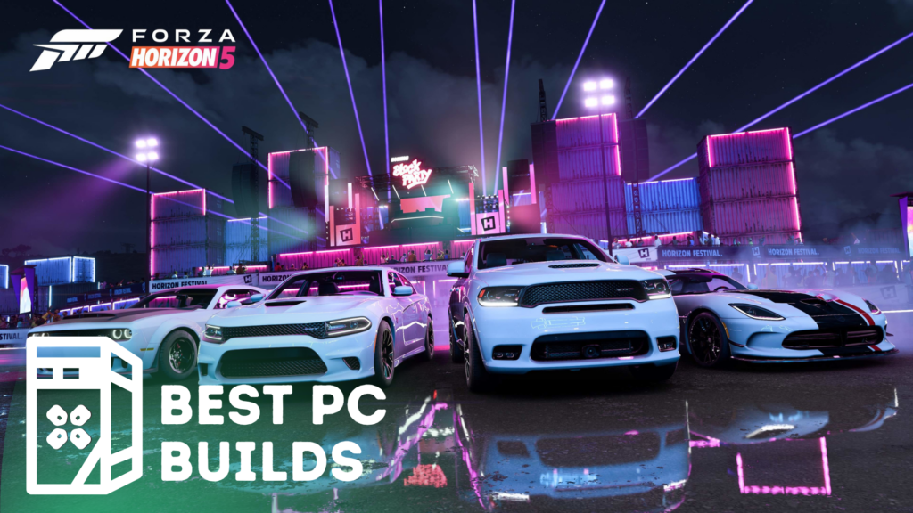 Best Gaming PC Builds for Forza Horizon 5 [1080p/4K] – TCG