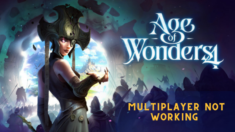How to Fix Age of Wonders 4 Multiplayer Not Working