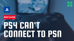 PS4-Cant-Connect-to-PSN-PlayStation-Network