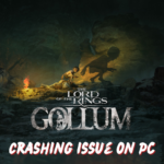 The Lord of the Rings Gollum crashing issue on PC