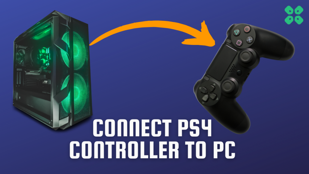 3 Quick Methods to Connect PS4 Controller PC [2024]