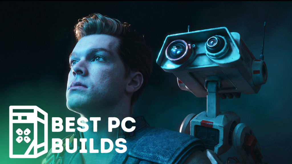 Best Gaming PC Builds for Star Wars Jedi: Survivor [1080p/4K] – TCG