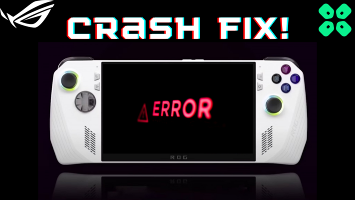 Asus ROG Ally Crash Fix