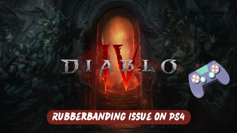 Diablo 4 Rubberbanding Issue on PS4