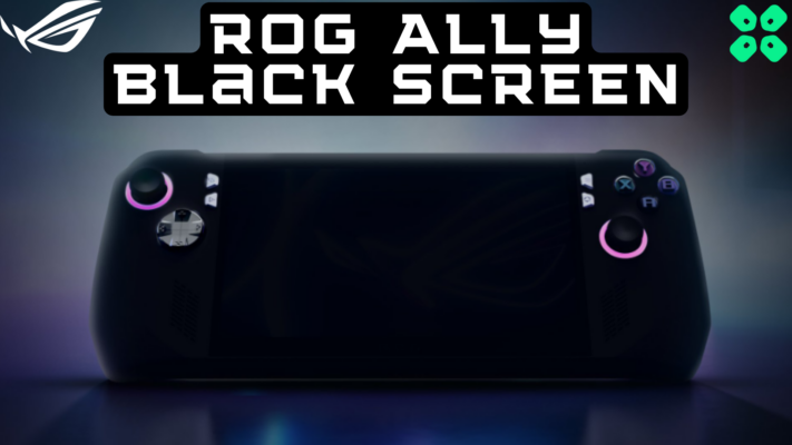How to fix Asus ROG Ally Black Screen Issues