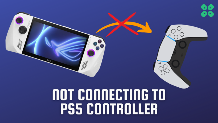 ps5-controller-not-connecting-to-asus-rog-ally