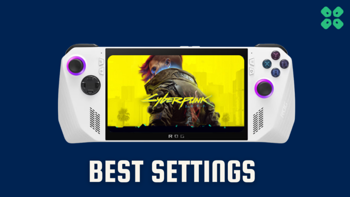Can I Run Cyberpunk 2077 on Asus ROG Ally? Yes – Here’s HOW! – TCG