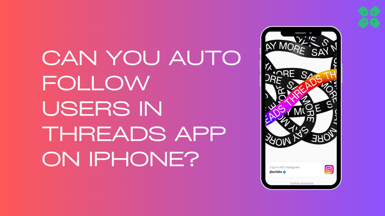 Can-You-Auto-Follow-Users-In-Threads-App-on-iPhone