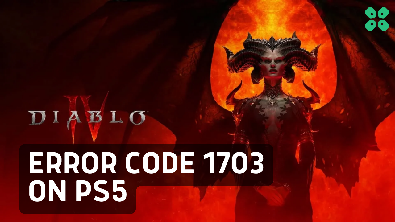 Diablo-4-Error-Code-1703-on-PS5