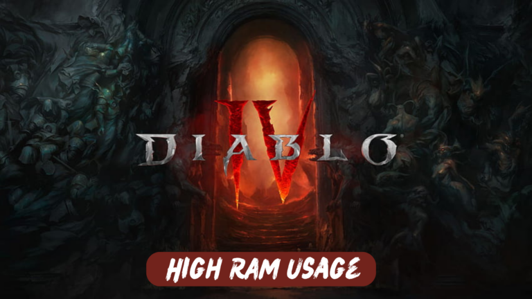 Diablo 4 High Ram Usage