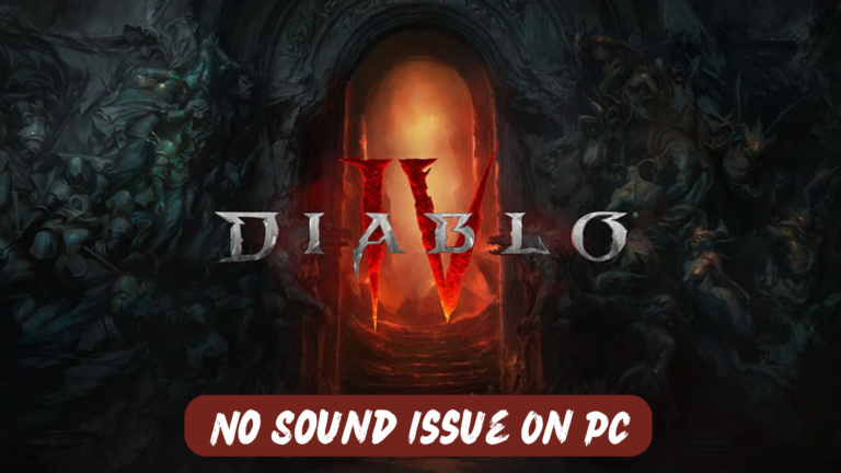Diablo 4 No Sound Issue