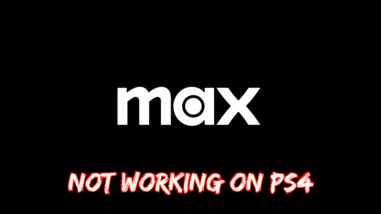 Max Not Working on PS4