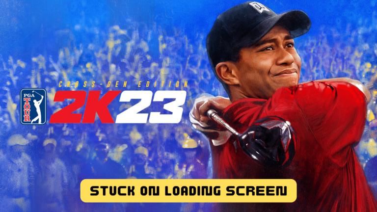 PGA Tour 2K23 Stuck on Loading Screen On PC