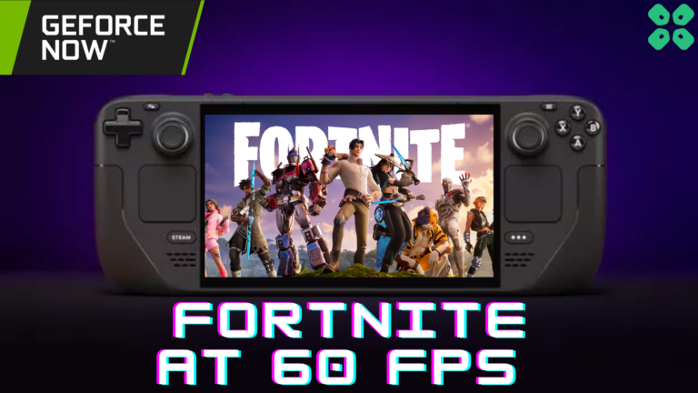 How to Play Fortnite on Steam Deck at 60 FPS