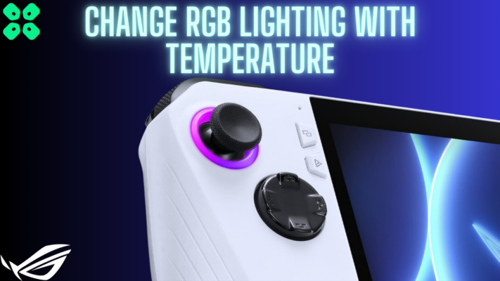 Change RGB Lighting Based on CPU Temperature: ROG Ally