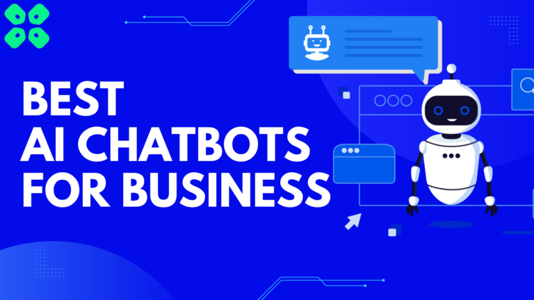 Best AI Chatbots for your Business