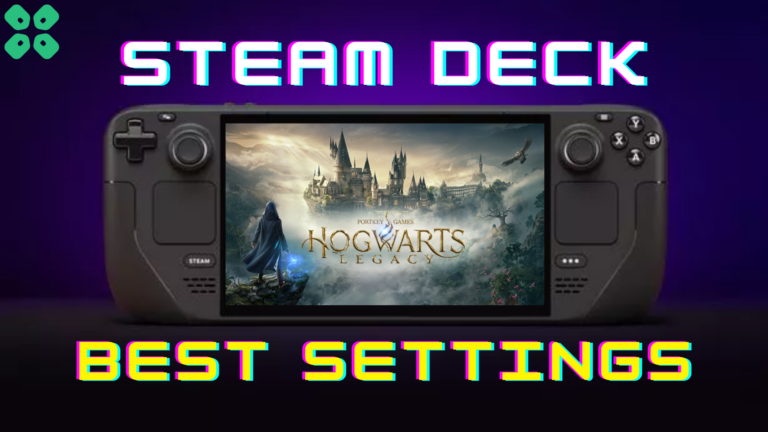 Hogwarts Legacy Steam Deck Best Graphics Settings for Optimal Performance