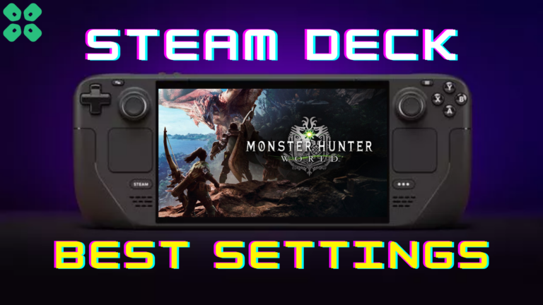 Steam Deck Best Settings Monster Hunter World