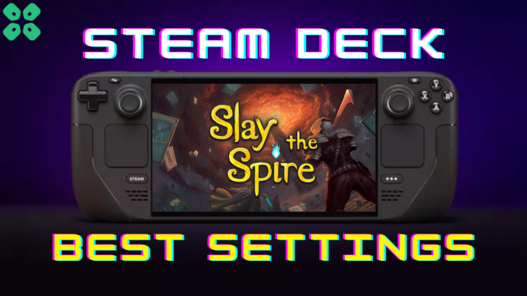 Steam Deck Best Settings Slay the Spire