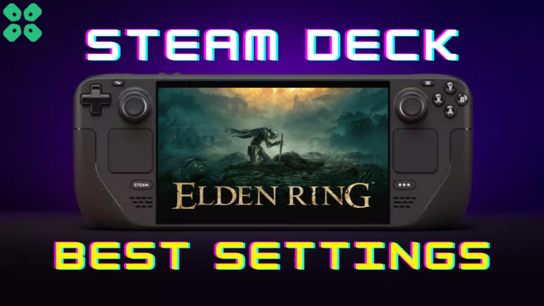 Steam Deck Best Settings for Elden Ring