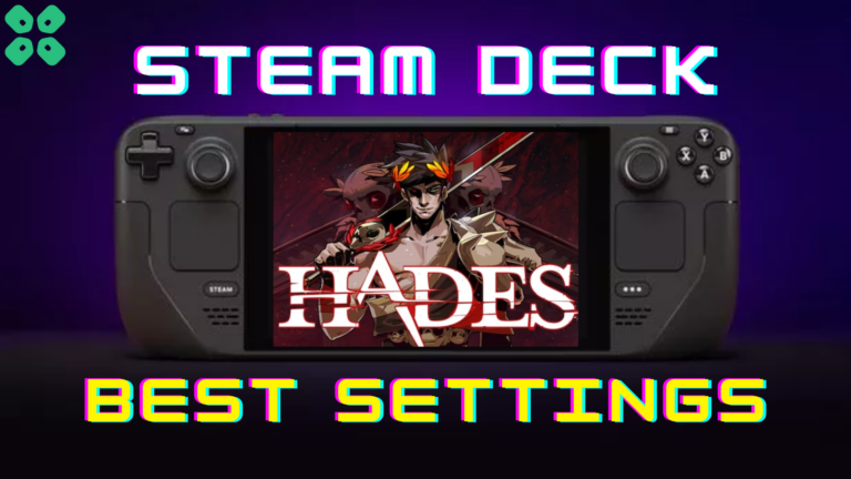 Hades Steam Deck Best Settings for Hades