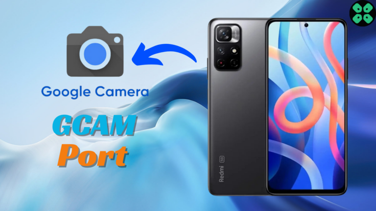Download Google Camera for Xiaomi Redmi Note 11 GCAM APK PORT