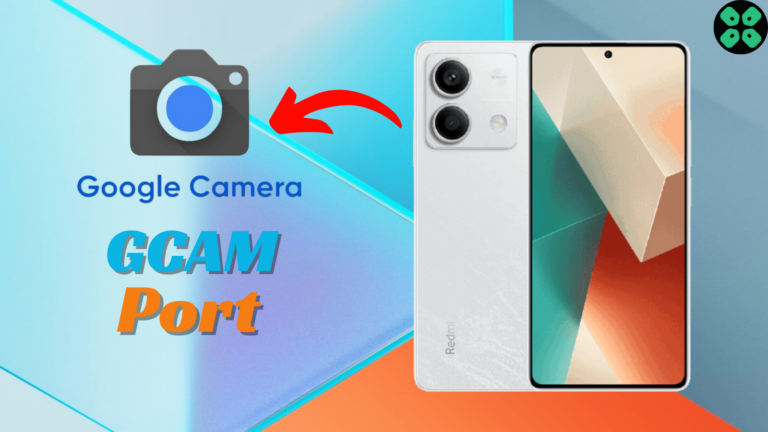 Download Google Camera for Xiaomi Redmi Note 13 GCAM PORT APK