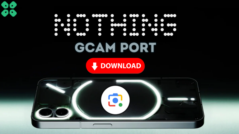 Download Google Camera for Nothing Phone 2 Gcam Port APK