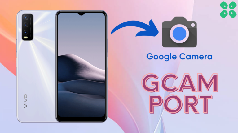 Download Vivo Y20 Gcam Port APK for Google Camera
