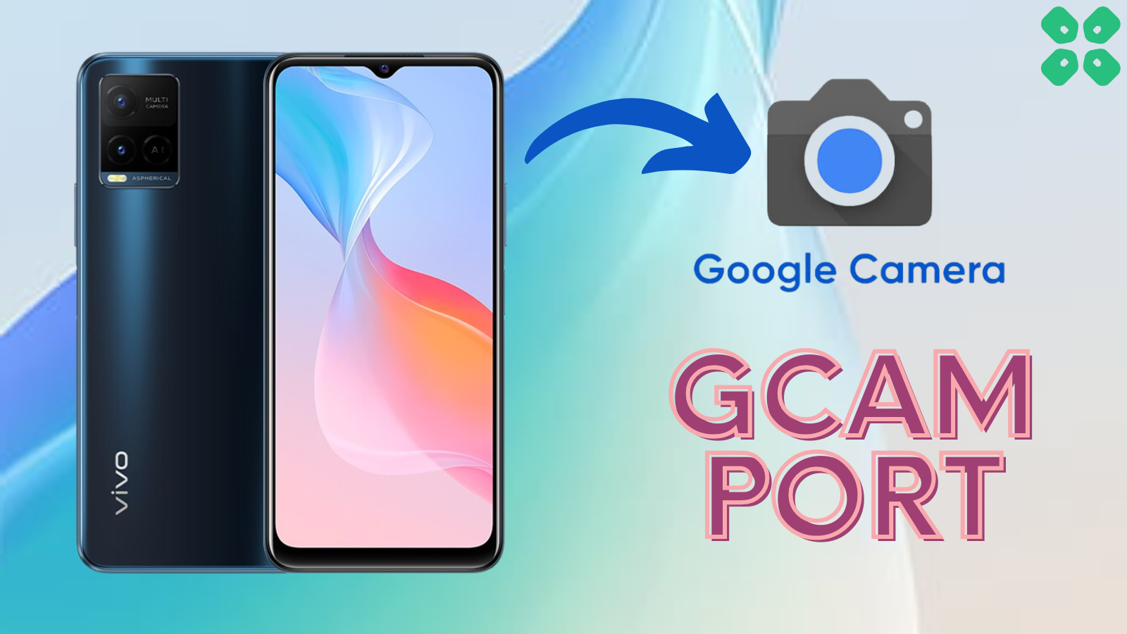 Download Google Camera for Vivo Y21 Gcam port