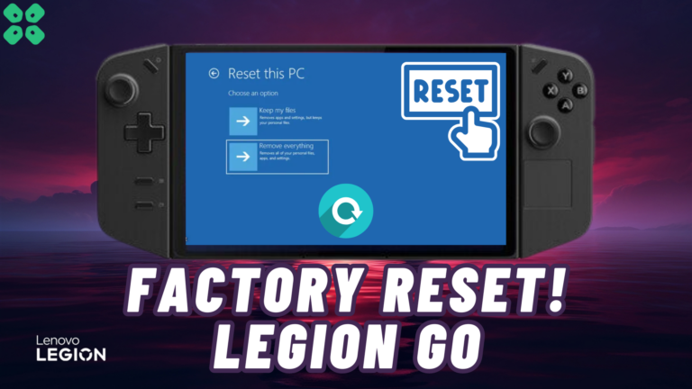 How to Factory Reset Lenovo Legion Go