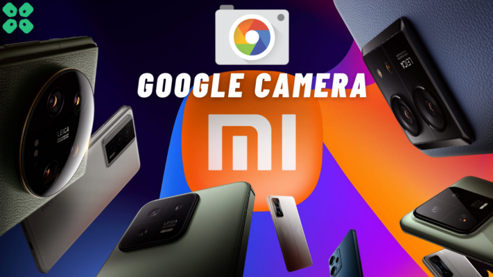 Download Google Camera for All Xiaomi Phones