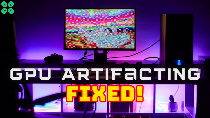 How to Fix GPU Artifacting