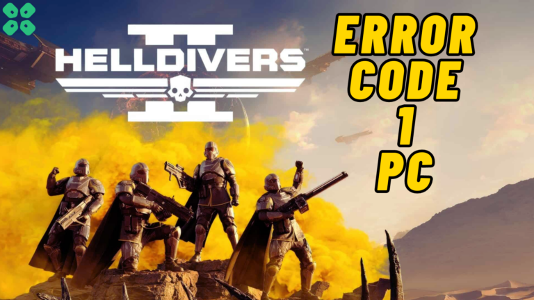 How to Fix HellDivers 2 Error Code 1 Connectivity Problem