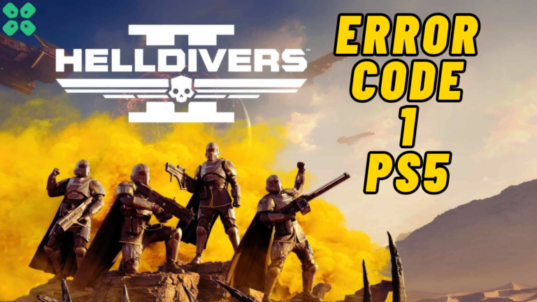 How to Fix HellDivers 2 Error Code 1 on PS5