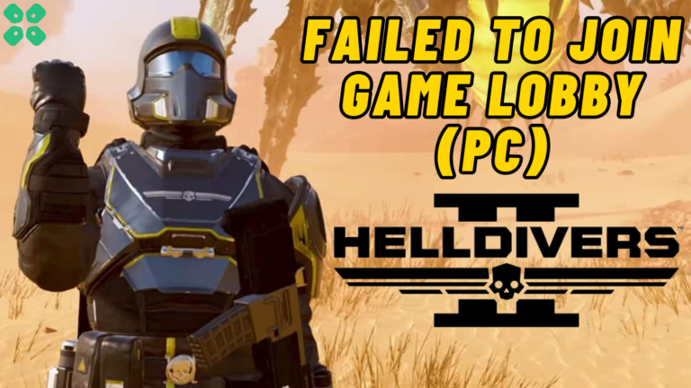 HellDivers 2 Failed to Join Game Lobby PC