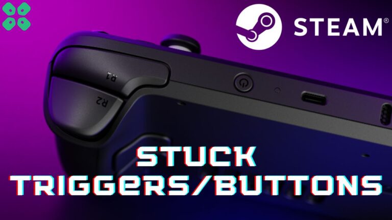 How to Fix Sticky Triggers & Stuck buttons on Steam Deck
