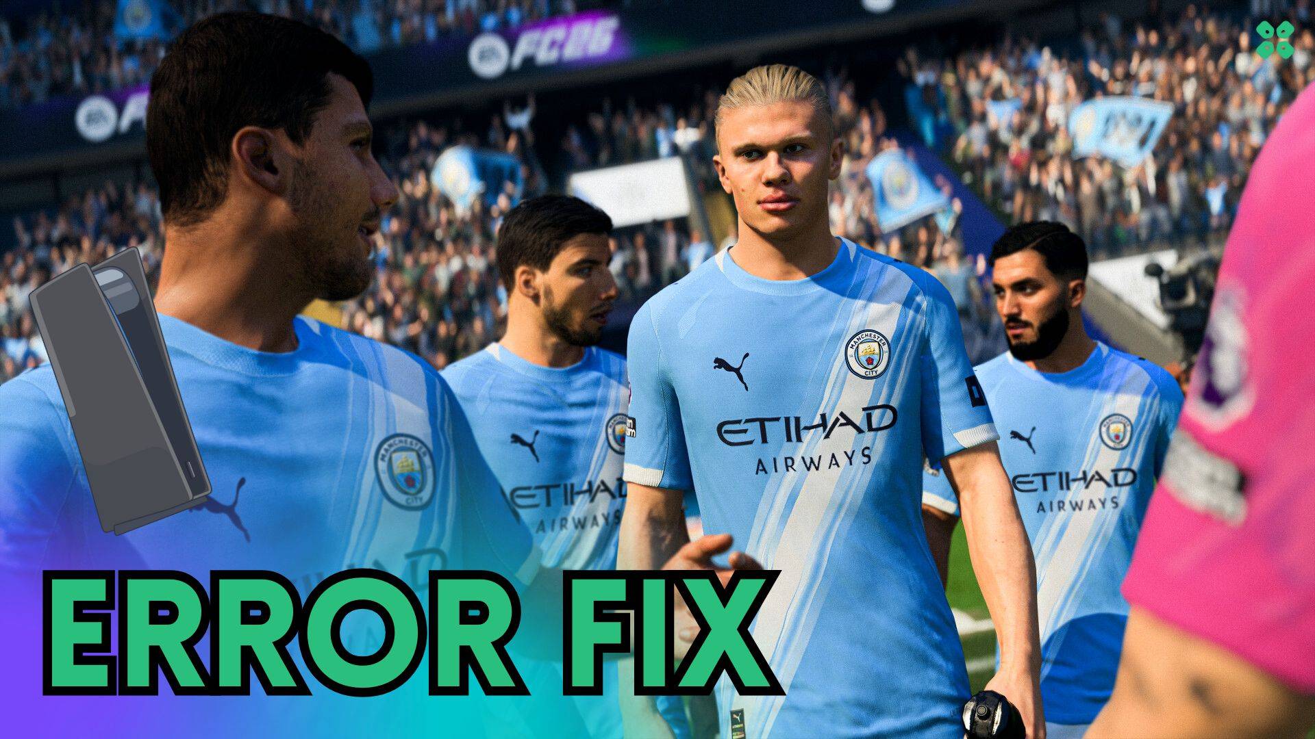 Artwork of EASportsFC26 and its fix of lagging by TCG