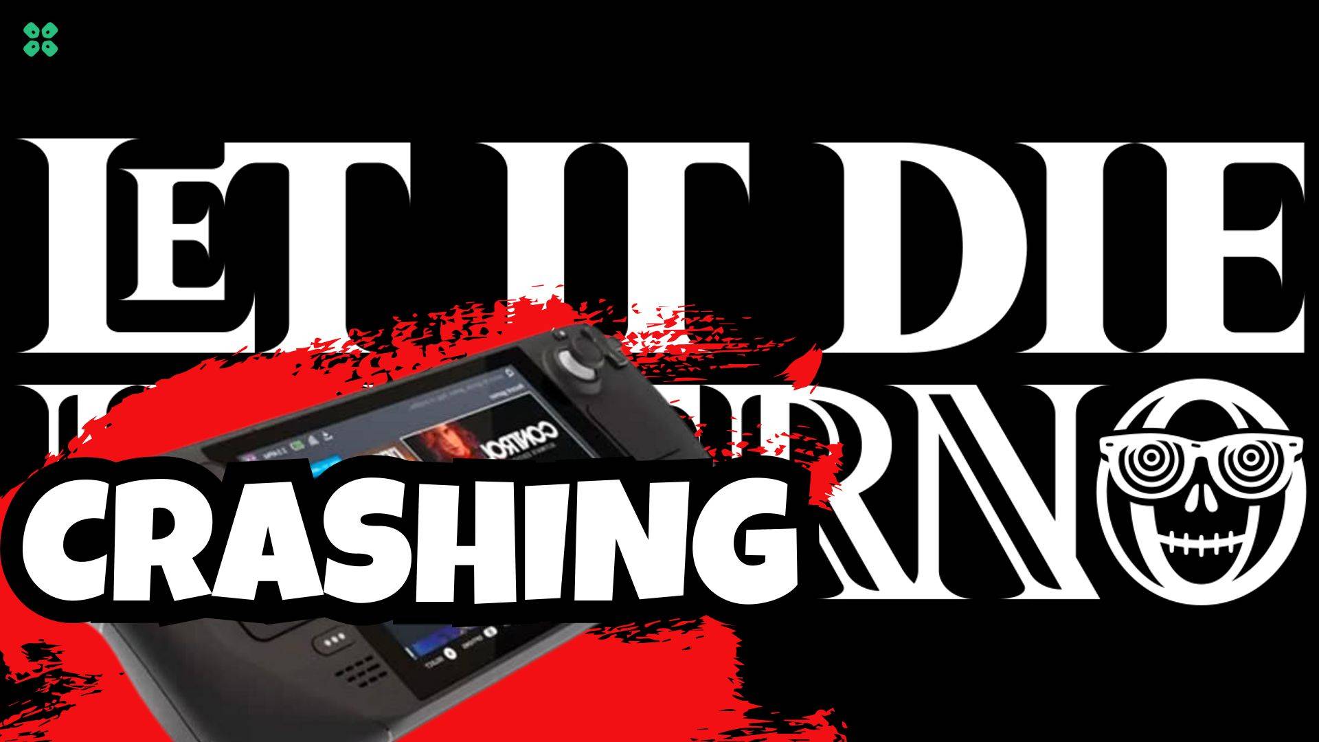 Artwork of LetItDieInferno and its fix of crashing by TCG