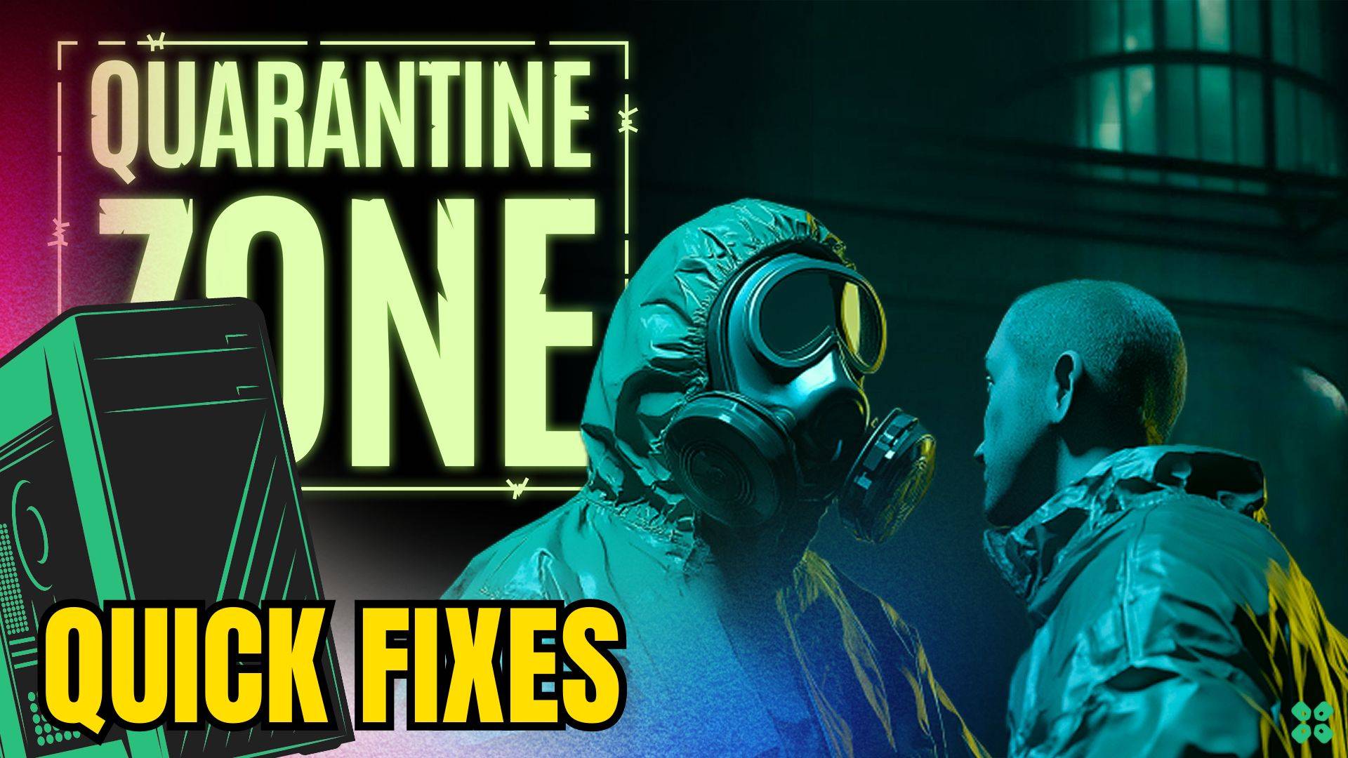 Artwork of QuarantineZoneTheLastCheck and its fix of crashing by TCG