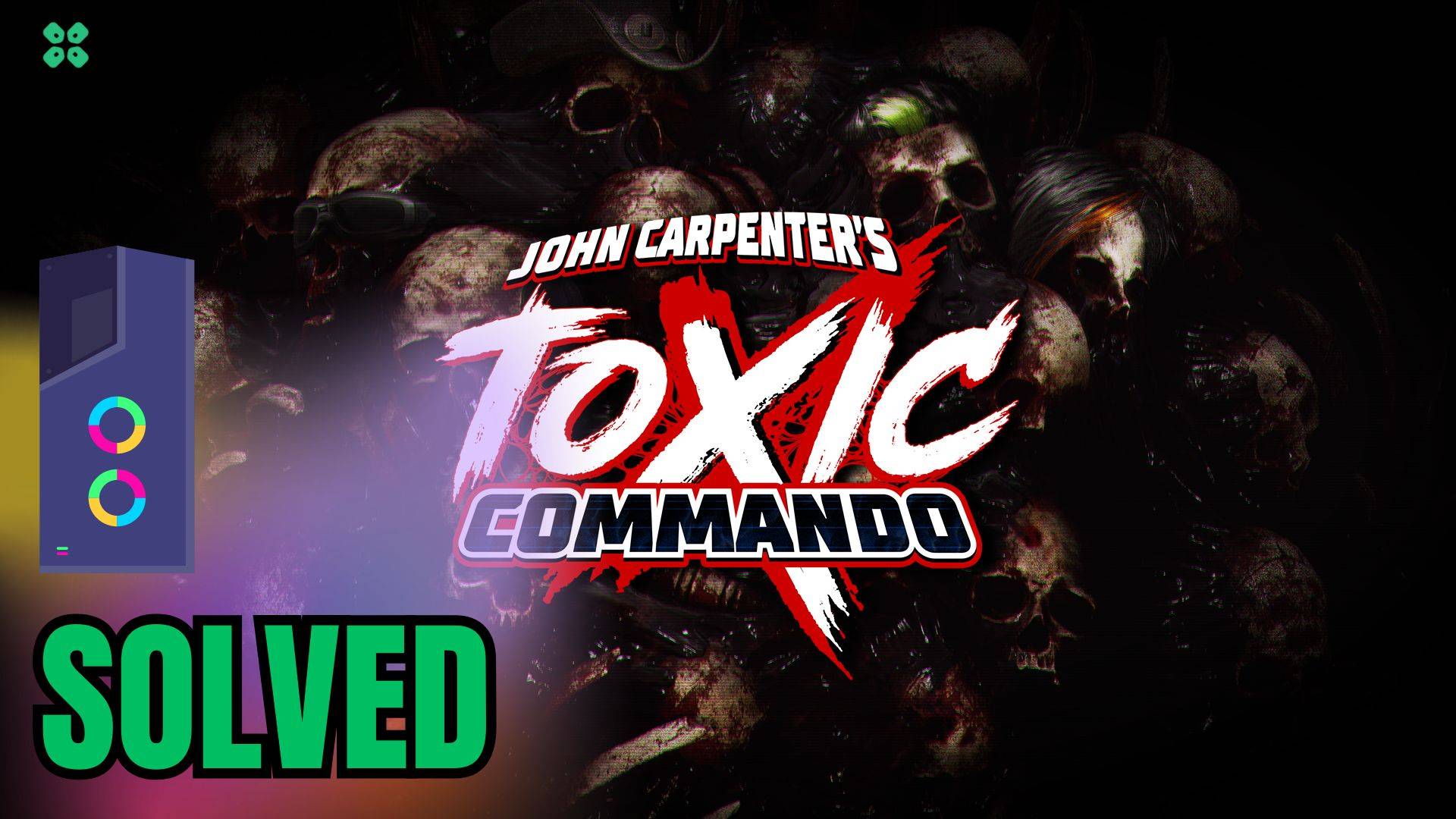 Artwork of JohnCarpentersToxicCommando and its fix of crashing by TCG