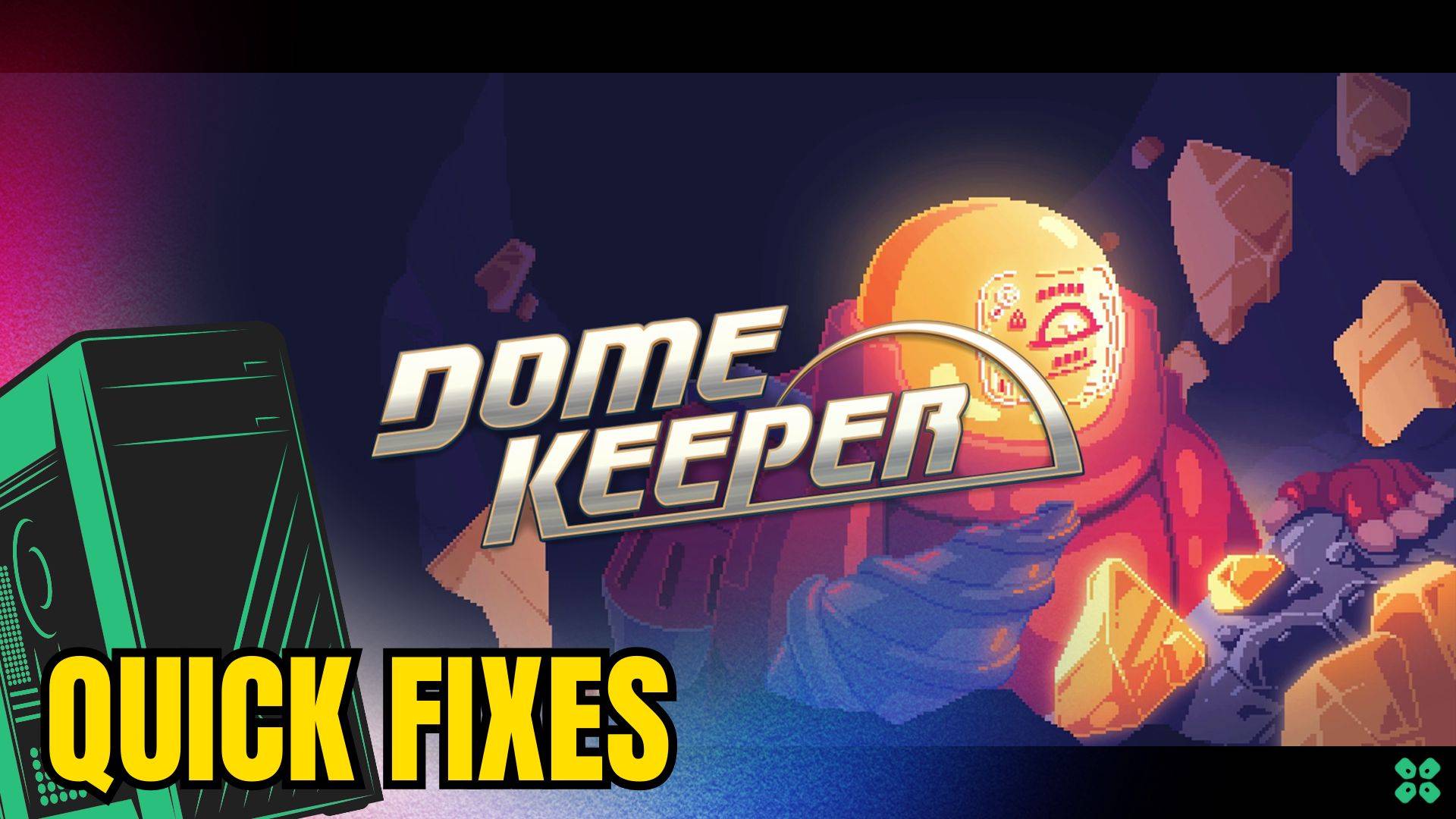 Artwork of DomeKeeper and its fix of lagging by TCG