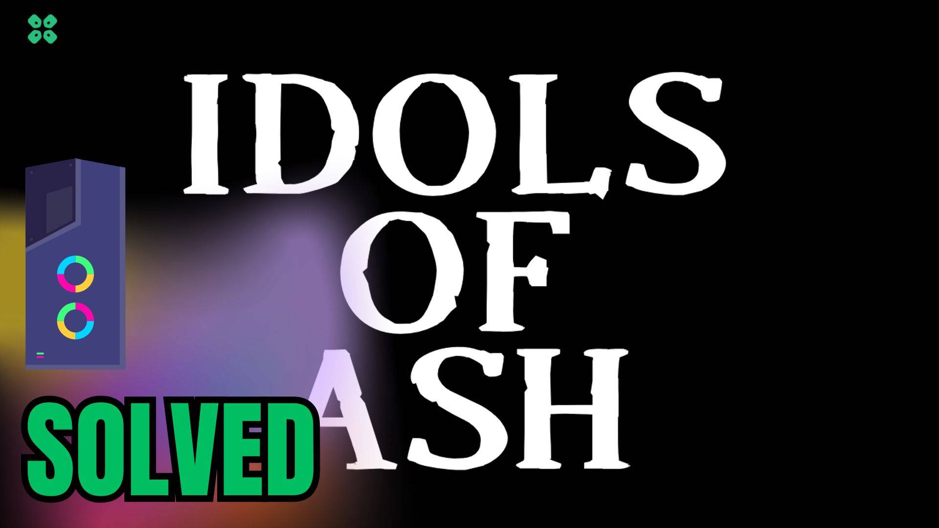 Artwork of IdolsofAsh and its fix of crashing by TCG